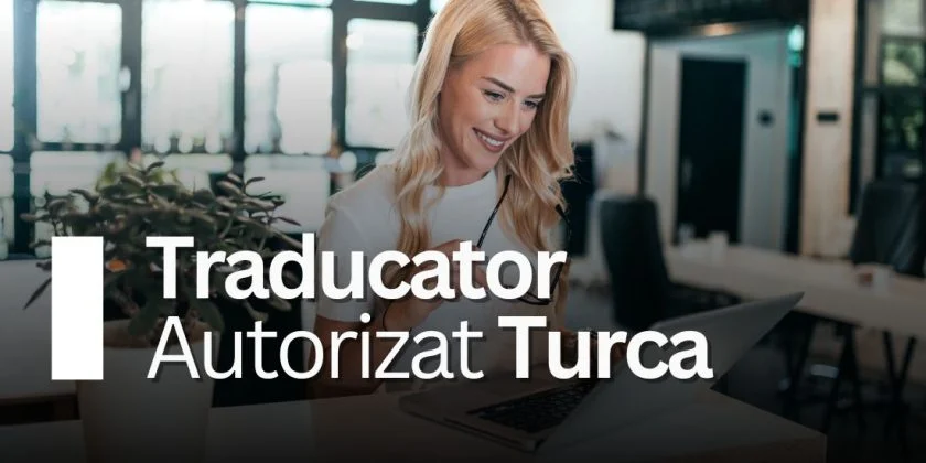 Traducator Autorizat Romana-Turca